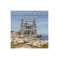 Folly Books Ltd Stone to Build London (inbunden, eng)