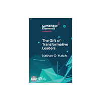 Cambridge University Press The Gift of Transformative Leaders (häftad, eng)