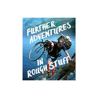 Isola Press Further Adventures in Rough Stuff (häftad, eng)