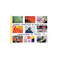 J & L Books Corita Kent: Ordinary Things Will Be Signs for Us (häftad, eng)
