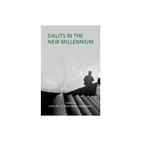 Cambridge University Press Dalits in the New Millennium (häftad, eng)