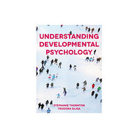 Bloomsbury Publishing PLC Understanding Developmental Psychology (häftad, eng)