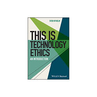 John Wiley And Sons Ltd This is Technology Ethics (häftad, eng)