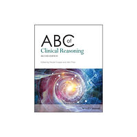 John Wiley And Sons Ltd ABC of Clinical Reasoning (häftad, eng)