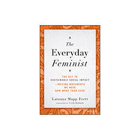 John Wiley & Sons Inc The Everyday Feminist (inbunden, eng)