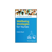 John Wiley And Sons Ltd Wellbeing Strategies for Nurses (häftad, eng)