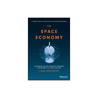 John Wiley & Sons Inc The Space Economy (inbunden, eng)