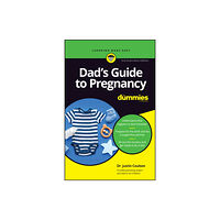 John Wiley & Sons Australia Ltd Dad's Guide to Pregnancy For Dummies (häftad, eng)