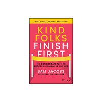 John Wiley & Sons Inc Kind Folks Finish First (inbunden, eng)