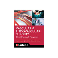 McGraw-Hill Education LANGE Vascular and Endovascular Surgery: Clinical Diagnosis and Management (häftad, eng)