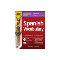 McGraw-Hill Education Practice Makes Perfect: Spanish Vocabulary, Premium Fourth Edition (häftad, eng)