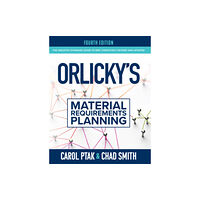 McGraw-Hill Education Orlicky's Material Requirements Planning, Fourth Edition (inbunden, eng)