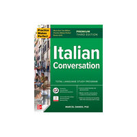 McGraw-Hill Education Practice Makes Perfect: Italian Conversation, Premium Third Edition (häftad, eng)