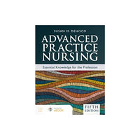 Jones and Bartlett Publishers, Inc Advanced Practice Nursing: Essential Knowledge for the Profession (häftad, eng)