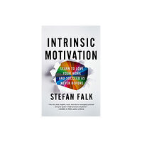 St. Martin's Publishing Group Intrinsic Motivation (inbunden, eng)