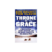 St. Martin's Publishing Group Throne of Grace (inbunden, eng)