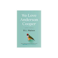 Celadon Books We Love Anderson Cooper (häftad, eng)