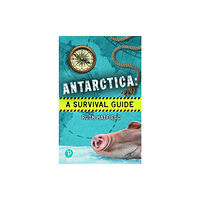 Pearson Education Limited Rapid Plus Stages 10-12 11.7 Antarctica: A Survival Guide (häftad, eng)