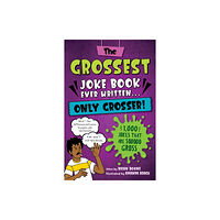 Castle Point Books The Grossest Joke Book Ever Written... Only Grosser! (häftad, eng)