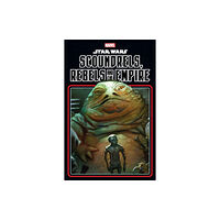 Marvel Comics Star Wars: Scoundrels, Rebels And The Empire (häftad, eng)