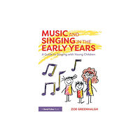 Taylor & francis ltd Music and Singing in the Early Years (häftad, eng)