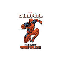 Marvel Comics Deadpool: The Saga Of Wade Wilson (häftad, eng)