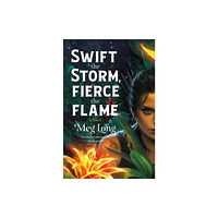 St. Martin's Publishing Group Swift the Storm, Fierce the Flame (inbunden, eng)