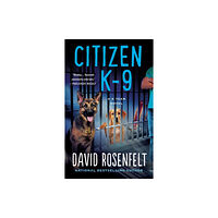 St. Martin's Publishing Group Citizen K-9 (häftad, eng)