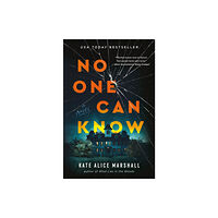 Flatiron Books No One Can Know (inbunden, eng)