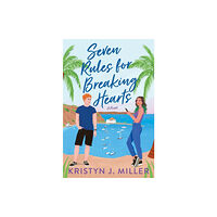 St. Martin's Publishing Group Seven Rules for Breaking Hearts (häftad, eng)