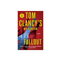 St. Martin's Publishing Group Tom Clancy's Op-Center: Fallout (häftad, eng)