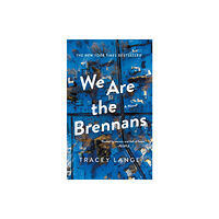 Celadon Books We Are the Brennans (häftad, eng)