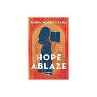 Wednesday Books Hope Ablaze (inbunden, eng)