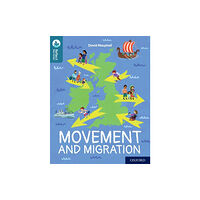 Oxford University Press Oxford Reading Tree TreeTops Reflect: Oxford Reading Level 19: Movement and Migration (häftad, eng)