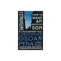 Bloomsbury Publishing PLC christopher oscar pena: Three Plays (häftad, eng)