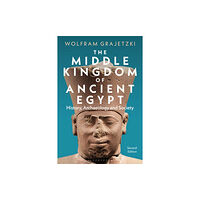 Bloomsbury Publishing PLC The Middle Kingdom of Ancient Egypt (häftad, eng)