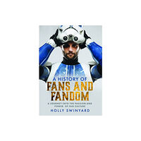 Pen & Sword Books Ltd A History of Fans and Fandom (inbunden, eng)