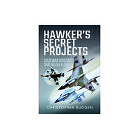 Pen & Sword Books Ltd Hawker's Secret Projects (inbunden, eng)