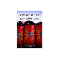 Pen & Sword Books Ltd Great Battles of the Early Roman Empire (inbunden, eng)