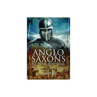 Pen & Sword Books Ltd The Anglo-Saxons at War (häftad, eng)