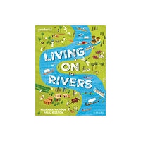 Oxford University Press Readerful Independent Library: Oxford Reading Level 10: Living on Rivers (häftad, eng)
