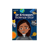 Oxford University Press Readerful Independent Library: Oxford Reading Level 12: Dr Ericsson: Science Star (häftad, eng)