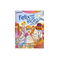 Oxford University Press Readerful Independent Library: Oxford Reading Level 12: Felix and the Blorg (häftad, eng)