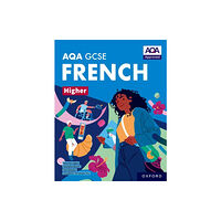 Oxford University Press AQA GCSE French Higher: AQA Approved GCSE French Higher Student Book (häftad, eng)