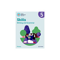 OUP OXFORD Oxford International Resources: Writing and Grammar Skills: Practice Book 5 (häftad, eng)