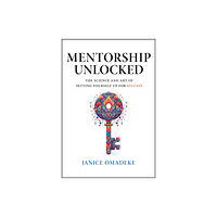 John Wiley & Sons Inc Mentorship Unlocked (inbunden, eng)