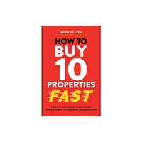 John Wiley & Sons Australia Ltd How to Buy 10 Properties Fast (häftad, eng)