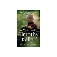 Hodder & Stoughton A Year with Timothy Keller (inbunden, eng)