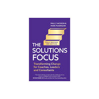 John Murray Press The Solutions Focus, 3rd edition (häftad, eng)