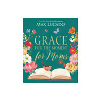 Thomas nelson publishers Grace for the Moment for Moms (inbunden, eng)